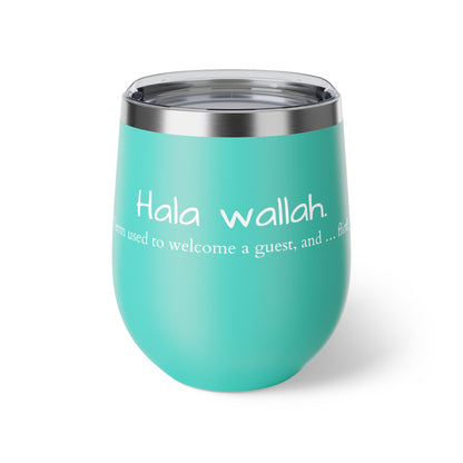 Copper Vacuum Insulated Cup, 12oz- &quot;Hala Wallah&quot;