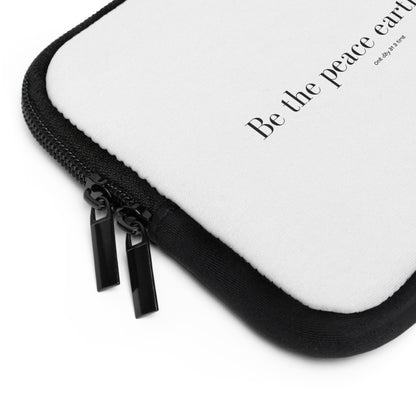 &quot;Be the peace Earth needs&quot; Laptop Sleeve